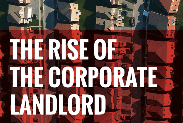 Rise of Corporate Landlord